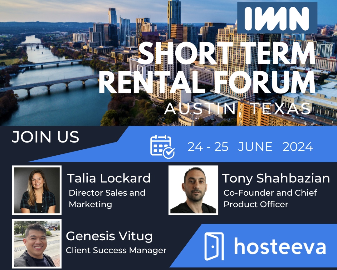 Discover the Future of Vacation Rental Management with Hosteeva: Meet Our Team in Austin, June 24-25